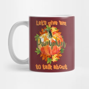 Pumpkin to talk about Mug